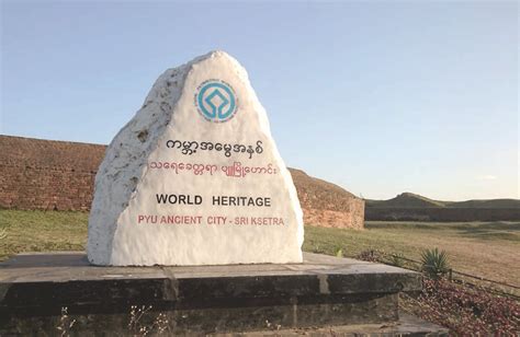 PYU CITY STATES: UNESCO WORLD HERITAGE SITE .